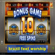 brazil feet worship